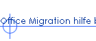 Office Migration hilfe bei VBA Migration