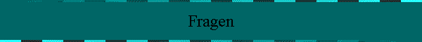 Fragen